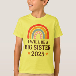 Ik word een grote zus in 2025 t-shirt