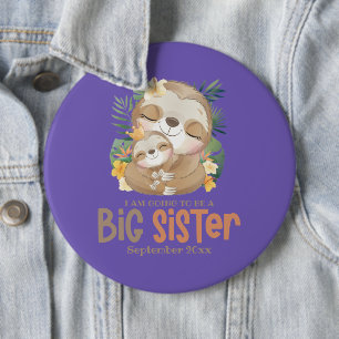 Ik word een grote zuster Sloth-aankondiging Ronde Button 6,0 Cm