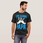 Ik word een Papa Mustache T-shirt (Voorkant volledig)