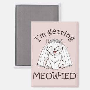 Ik word ge-meow-ied! magneet
