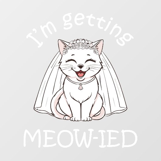 Ik word ge-meow-ied! raamsticker (Vel)