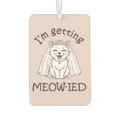 Ik word ge-meow-wed! luchtverfrisser (Achterkant)