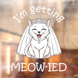 Ik word ge-meow-wed! raamsticker