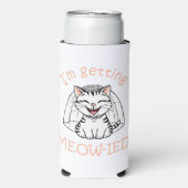 Ik word ge-meow-wed! seltzer blikjeskoeler (Seltzer Voorkant)