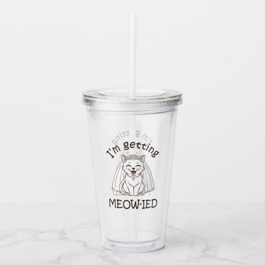 Ik word ge-Miauw-d! Acryl Drinkbeker (Voorkant)