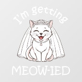 Ik word ge-Miauwd! Raamsticker (Vel)