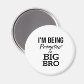 Ik word gepromoveerd tot grote broer,Zwangerschaft Magneet (Voorkant / Achterkant)