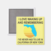 Ik word graag wakker in Florida en hoef nooit te l Magneet (Voorkant / Achterkant)