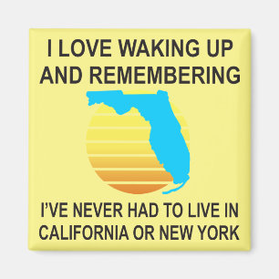 Ik word graag wakker in Florida en hoef nooit te l Magneet