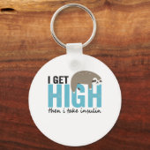 Ik word high als ik Insulin Funny Diabetic Gift ne Sleutelhanger (Voorkant)