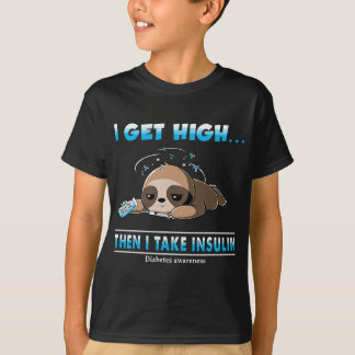 Ik word high als ik insulinediabetes bewust ben t-shirt