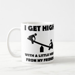 Ik word high met een beetje hulp van mijn vrienden koffiemok