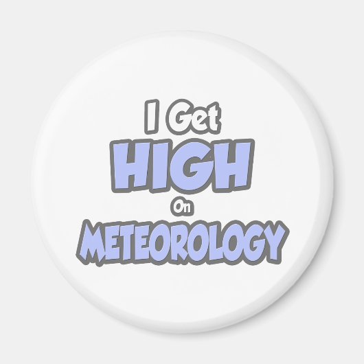 Ik word high van de meteorologie magneet (Voorkant)