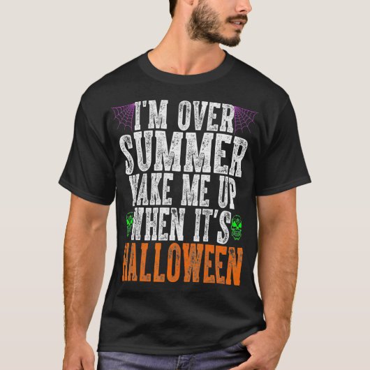Ik word in de zomer wakker als het halloween t-shirt (Voorkant)