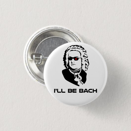 Ik word Johann Sebastian Bach Ronde Button 3,2 Cm (Voorkant /achterkant)