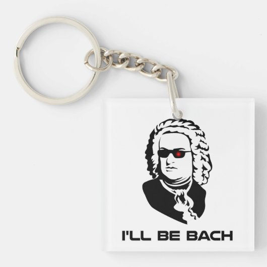 Ik word Johann Sebastian Bach Sleutelhanger (Voorkant)