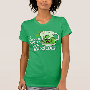 Ik word niet DRINK dat ik GEWELDIGE word T-shirt