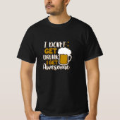 Ik word niet Drink, word Geweldige, bierglas zwart T-shirt (Voorkant)