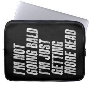 Ik word niet kaal, ik krijg alleen maar meer hoofd laptop sleeve