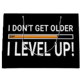 Ik word niet ouder - ik ben hoger. groot cadeauzakje (Voorkant)