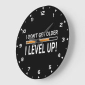 Ik word niet ouder - ik ben hoger. grote klok (Hoek)