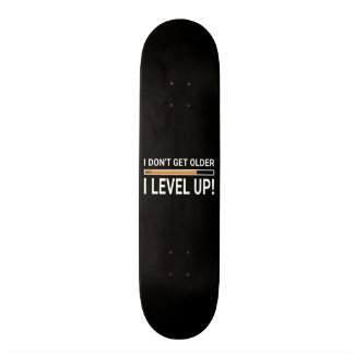 Ik word niet ouder - ik ben hoger. persoonlijk skateboard