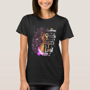 Ik word niet ouder Ik verhoog Aquarius Black Queen T-shirt