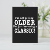 Ik word niet ouder, ik word gewoon een Klassieke Kaart (Staand voorkant)