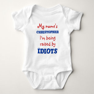 Ik word opgevoed door Idiots. Romper