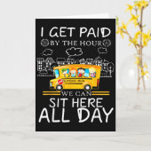 Ik word per uur betaald We kunnen hier de hele dag Kaart (Gele Bloem)