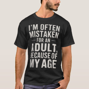 Ik word vaak aangezien voor een volwassene vanwege t-shirt