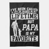 Ik word vaak genoemd, maar papa is van vader theedoek (Verticaal)