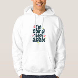 Ik word vader hoodie