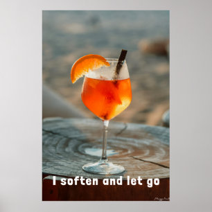 Ik word zachter en laat los: Golden Hour Spritz Ku Poster