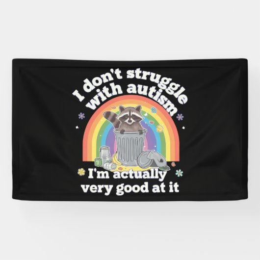 Ik Worstelen Niet Met Autisme Autistisch Grappige Spandoek (Horizontaal)