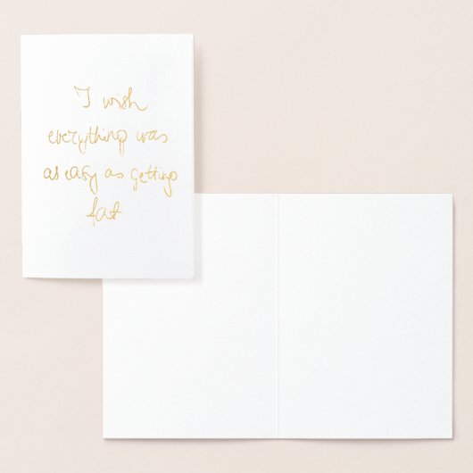 Ik wou dat alles zo makkelijk was als vet grappig  folie kaarten (Display)