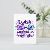 Ik wou dat Ctrl Z in het echte leven werkte - tech Briefkaart (Staand voorkant)