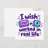 Ik wou dat Ctrl Z in het echte leven werkte - tech Kaart (Voorkant / Achterkant)