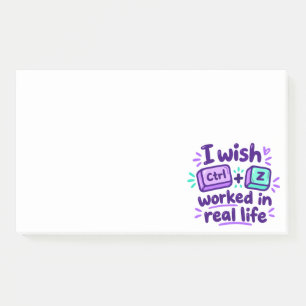 Ik wou dat Ctrl Z in het echte leven werkte - tech Post-it® Notes