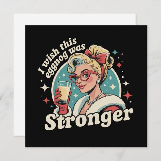  Ik wou dat deze eggnog sterker was familie kerst  Feestdagenkaart (Voorkant / Achterkant)