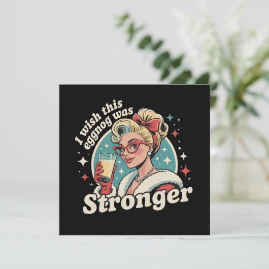 Ik wou dat deze eggnog sterker was Familie Kerstmi Feestdagenkaart (Staand voorkant)