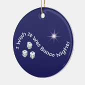 Ik wou dat het Bunco Night-versiering was Keramisch Ornament (Links)