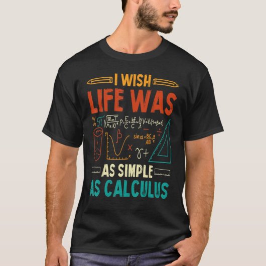 Ik wou dat het leven net zo simpel was als analyse t-shirt (Voorkant)