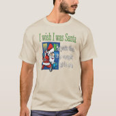 Ik wou dat ik de kerstman was t-shirt (Voorkant)