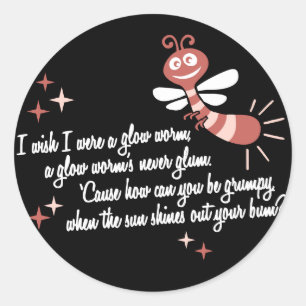 Ik wou dat ik een gloedworm was ronde sticker