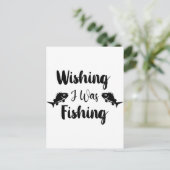 Ik wou dat ik een grappig citaat aan het vissen wa briefkaart (Staand voorkant)