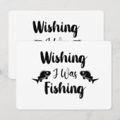 Ik wou dat ik een grappig citaat aan het vissen wa kaart (Voorkant / Achterkant)