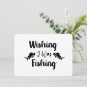 Ik wou dat ik een grappig citaat aan het vissen wa kaart (Staand voorkant)