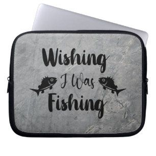 Ik wou dat ik een grappig citaat aan het vissen wa laptop sleeve