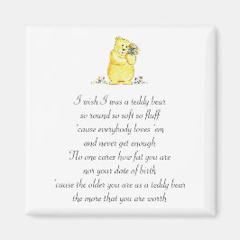 Ik wou dat ik een Teddy Bear gedicht magneet was